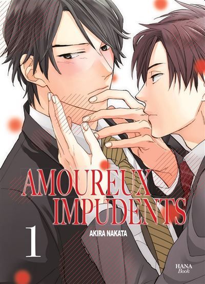 Amoureux Impudents - Tome 01