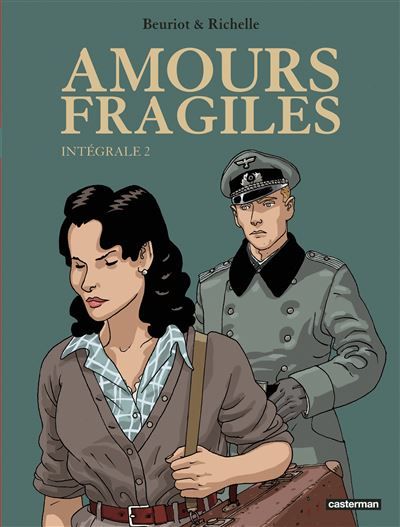 Amours fragiles Intégrale - Jean-Michel Beuriot