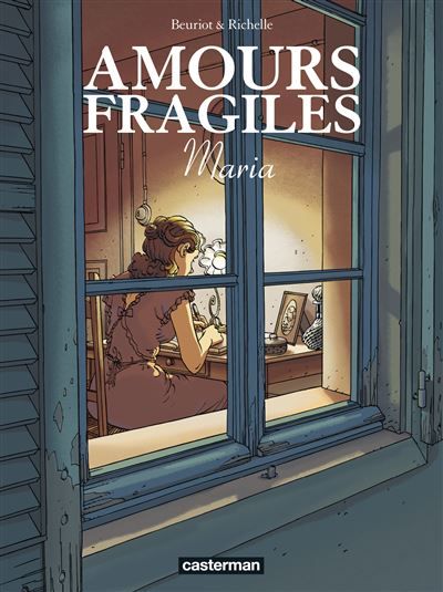 Amours fragiles Maria - Jean-Michel Beuriot