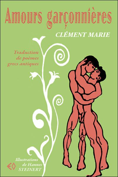 Amours garconnières - Hannes Steinert