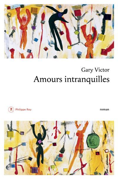 Amours intranquilles