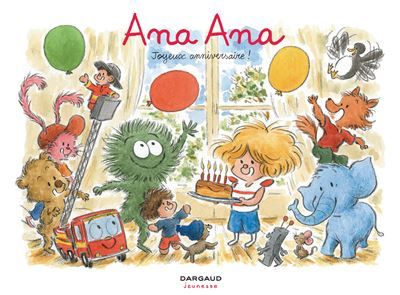 Ana Ana - Tome 20 - Joyeux anniversaire ! - Alexis Dormal