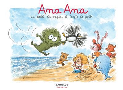 Ana Ana - Tome 23 - Le sable, les vagues et Touffe de poils - Alexis Dormal