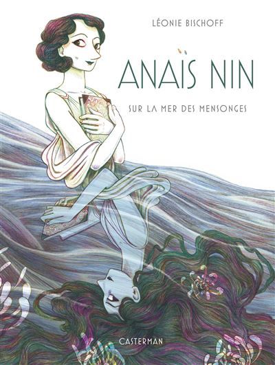 Anaïs Nin Sur la mer des mensonges-Édition luxe