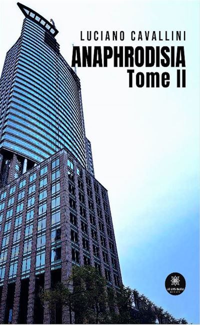 Anaphrodisia Tome II