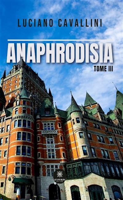 Anaphrodisia Tome III