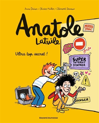 Anatole Latuile, Tome 05 Ultra top secret !