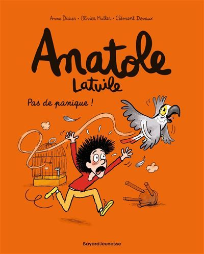 Anatole Latuile, Tome 06 Pas de panique !