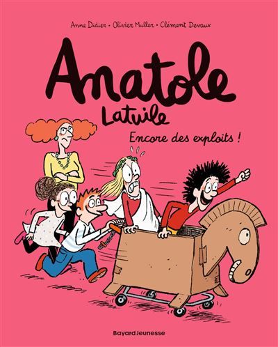 Anatole Latuile, Tome 17 Encore des exploits ! - Clément Devaux