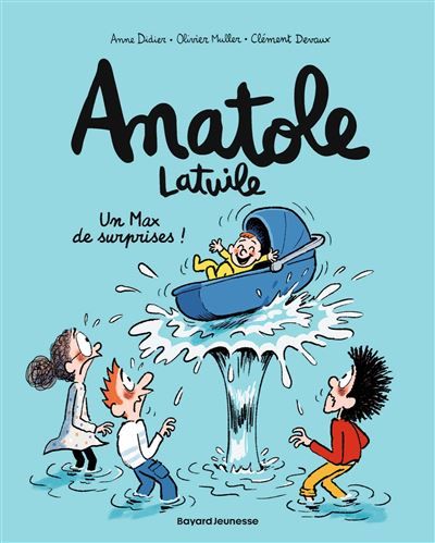 Anatole Latuile, Tome 18 Un Max de surprises ! - Clément Devaux