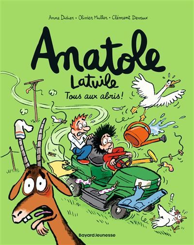 Anatole Latuile, Tome 19 Tous aux abris ! - Clément Devaux