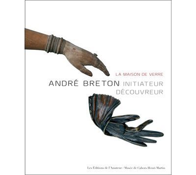 Andre breton - la maison de verre Initiateur decouvreur