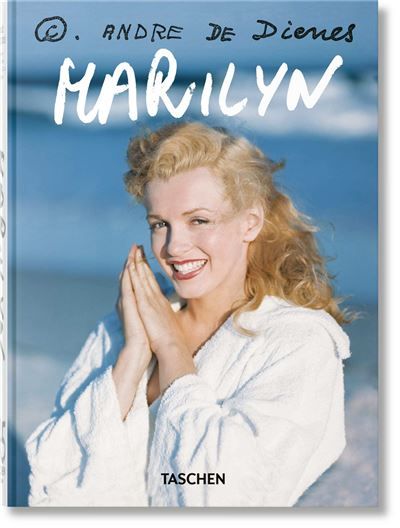 André de Dienes Marilyn Monroe. 45th Ed.
