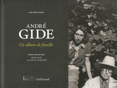 André Gide Un album de famille