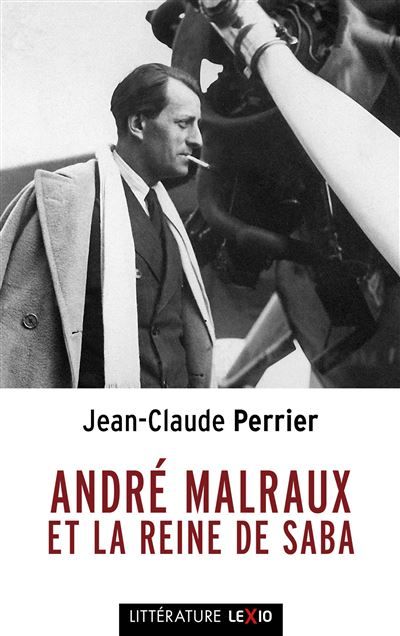 André Malraux et la reine de Saba 2026