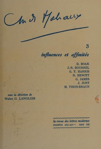 Andre Malraux: Influences et affinites