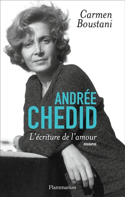 Andrée Chedid L'Écriture de l'amour