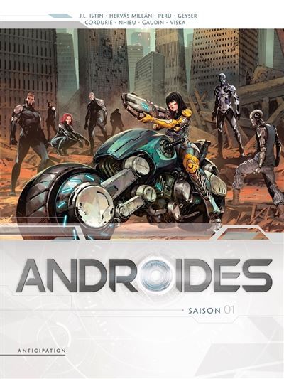 Androïdes - Intégrale T01 à T04