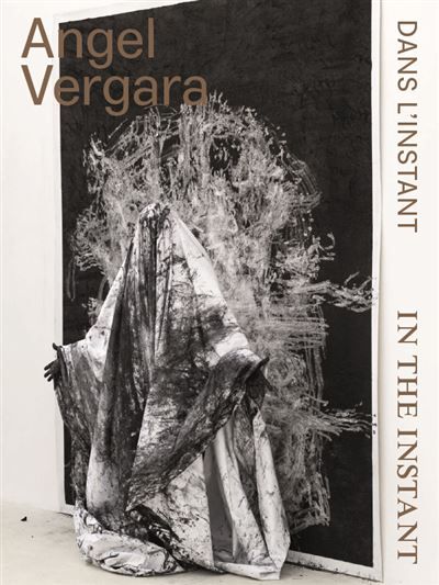 Angel Vergara .In the Instant / Dans l'instant - Denis Gielen