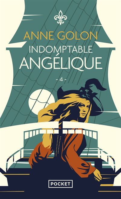 Angélique - tome 4 Indomptable Angélique