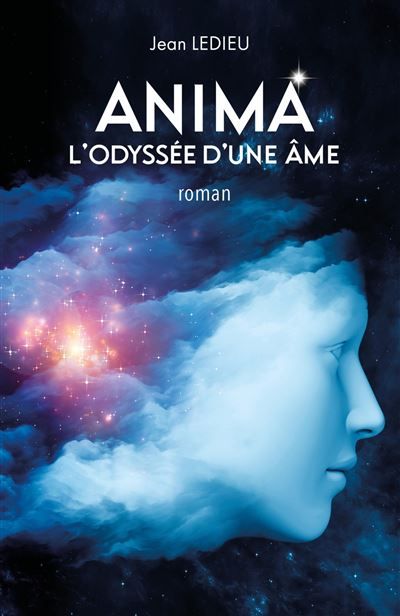 Anima L'Odyssée d'une Âme