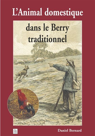 Animal domestique dans le Berry traditionnel
