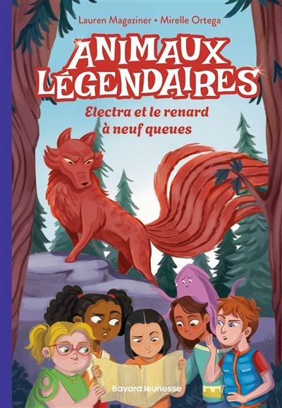 Animaux légendaires, Tome 03 Electra et le renard à neuf queues