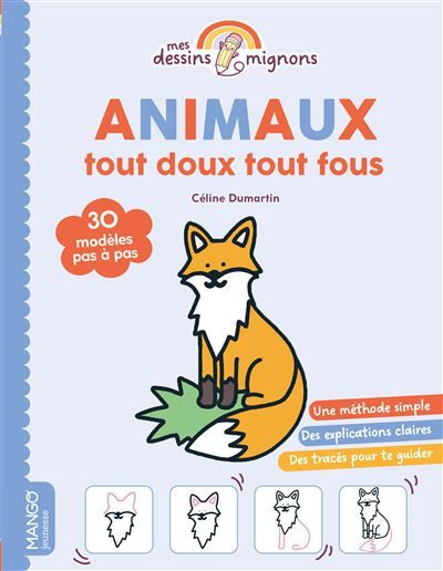 Animaux tout doux tout fous 30 modèles pas à pas