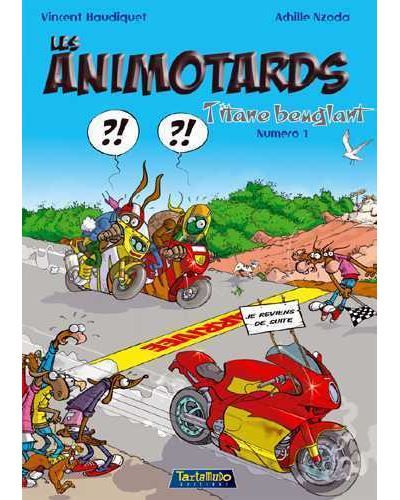 Animotards (Les) T01 Titane beuglant -  Nzoda