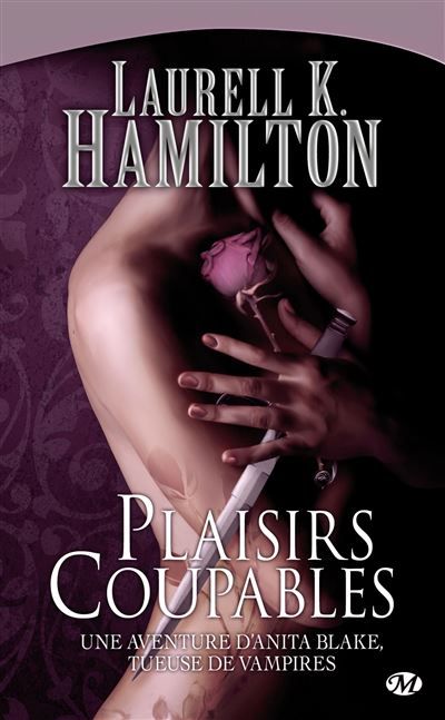 Anita Blake, T1 : Plaisirs coupables