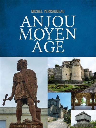 Anjou - moyen age (geste)