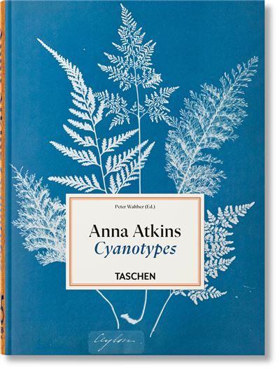 Anna Atkins Cyanotypes. 45th Ed.