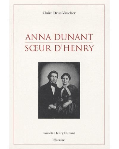 Anna dunant - soeur dhenry