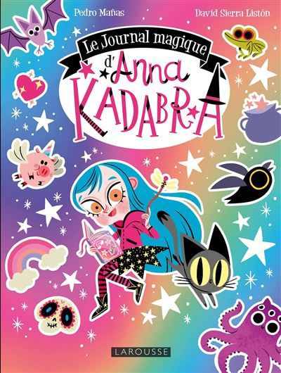 Anna Kadabra - Le Journal magique