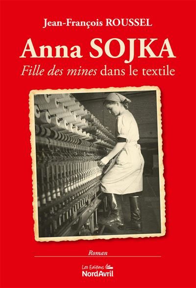 Anna Sojka Fille des mines dans le textile