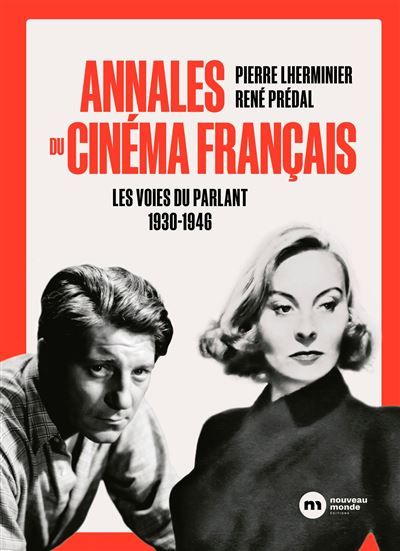 Annales du cinéma français Les voies du parlant 1930-1946
