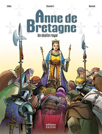 Anne de Bretagne Un destin royal