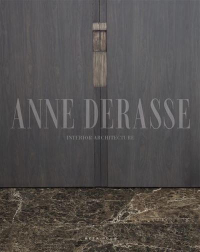 Anne Derasse Interior architecture.