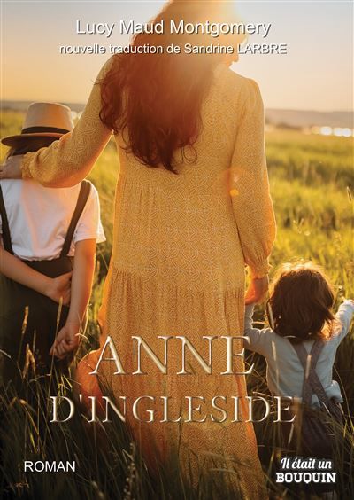 Anne - t06 - anne d'ingleside Anne et la maison aux pignons verts
