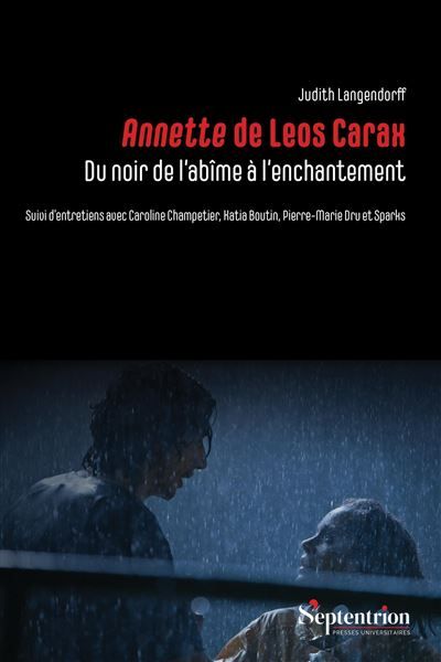 Annette de Leos Carax Du noir de l'abîme à l'enchantement