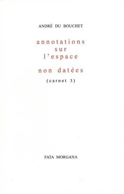 Annotations sur l’espace (carnet 3) Tome 3