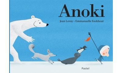 Anoki - Emmanuelle Eeckhout
