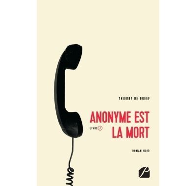 Anonyme est la mort Livre I