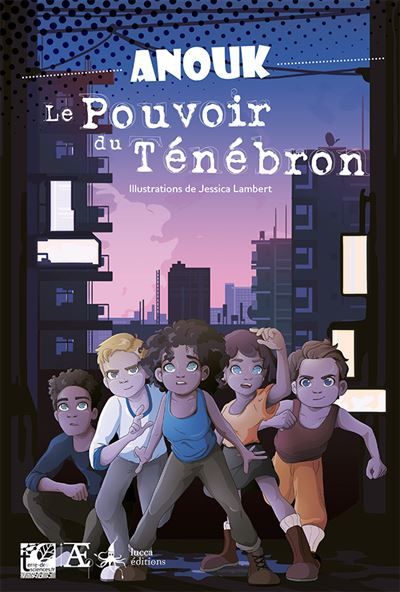Anouk Le pouvoir du ténébron