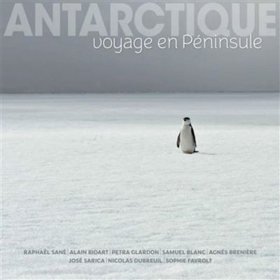 Antarctique Voyage en Péninsule