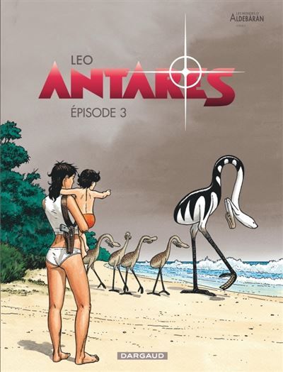 Antarès - Tome 3 - Épisode 3 Cycle 3 Antarès