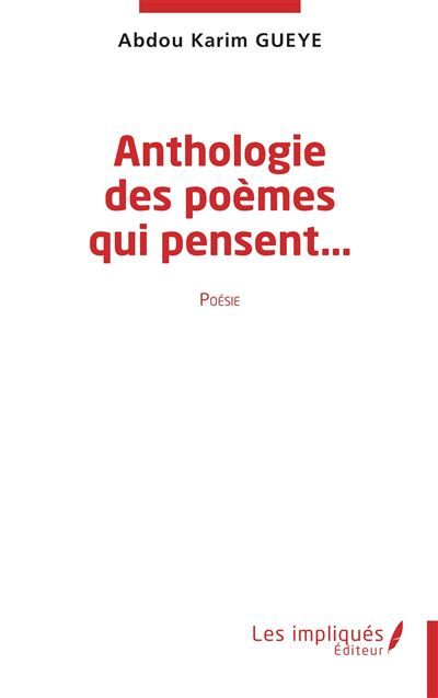 Anthologie des poèmes qui pensent Poésie