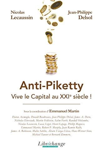 Anti-Piketty vive le capital au XXIe siècle!