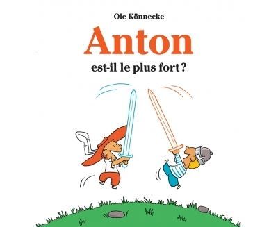 Anton est il le plus fort