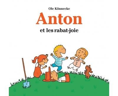 Anton et les rabat joie